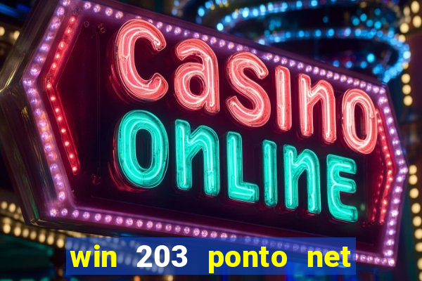 win 203 ponto net jogo download
